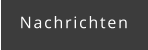 Nachrichten